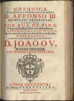 Chronica do muito alto e muito esclarecido principe D. Afonso III, quinto rey de Portugal