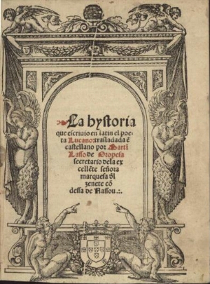 La Hystoria que escriuio en latin el poeta Lucano