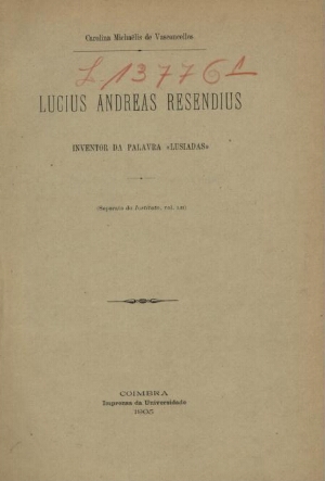 Lucius Andreas Resendius inventor da palavra "Lusíadas"