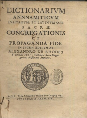 Dictionarium annamiticum lusitanicum, et latinum ope sacrae congregationis de propaganda fide in luc...