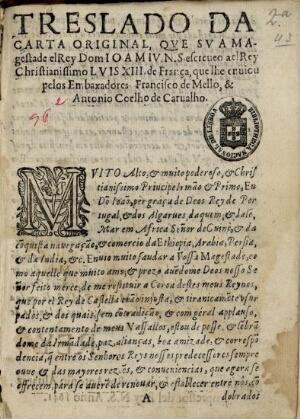 Treslado da carta original, que Sua Magestade el Rey Dom Joam IV. N. S. escreveo a el Rey Christiani...