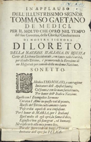 In Applauso dell' Illustrissimo Signor Tommaso Gaetano de Medici, per il molto che opro nel tempo de...