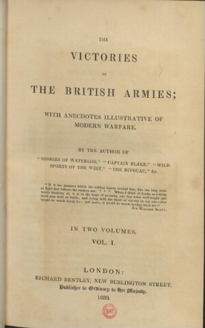 The victories of the British Armies; with anecdotes illustrative of modern warfare