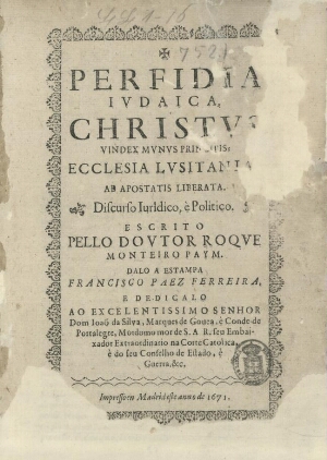 Perfidia iudaica, Christus vindex munus principis, Ecclesia Lusitaniae ab apostatis liberata