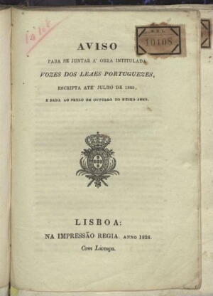 Aviso para se juntar á obra intitulada Vozes dos leaes portuguezes, escripta até Julho de 1820 e dad...