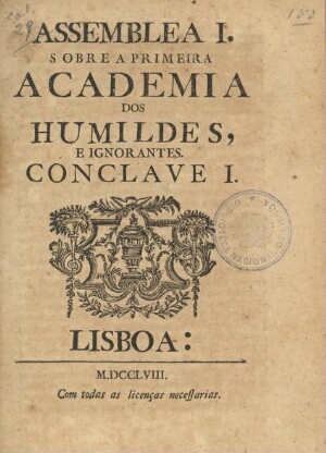 Assemblea I. sobre a primeira Academia dos Humildes, e ignorantes. Conclave I