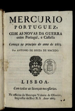 Mercurio Portuguez, com as novas da Guerra entre Portugal, & Castella