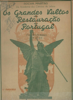 Os grandes vultos da restauração de Portugal
