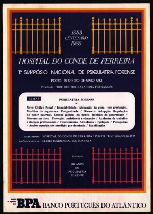 1883-1983 - Centenário [do] Hospital do Conde de Ferreira ;1º Simpósio Nacional de Psiquiatria Foren...