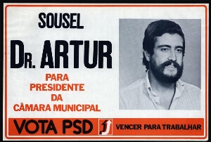 Dr. Artur para Presidente da Câmara Municipal [de] Sousel