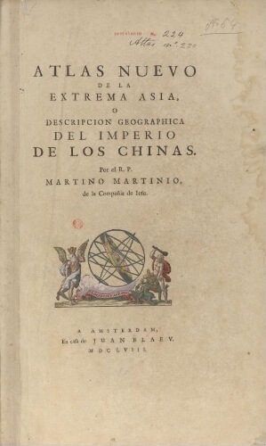Atlas nuevo de la extrema Asia, o descripcion geographica del Imperio de los Chinas
