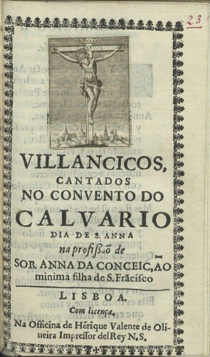 Villancicos, cantados no Convento do Calvario dia de S. Anna na profissão de Sor Anna da Conceição m...