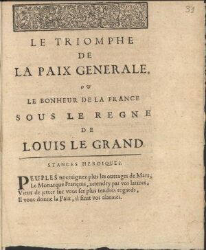 Le triomphe de la paix generale ou le bonheur de la France sous le regne de Louis le Grand