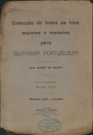 Colecção de todos os tons maiores e menores para guitarra portugueza sem auxílio de mestre