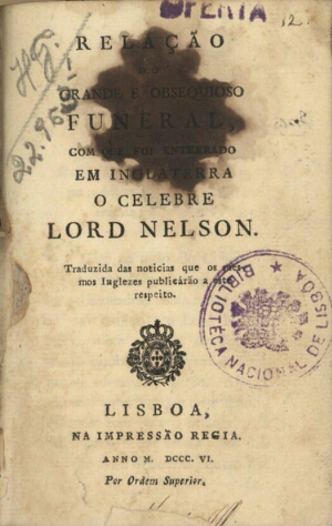 Relação do grande e obsequioso funeral, com que foi enterrado em Inglaterra o celebre Lord Nelson
