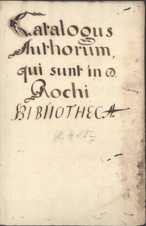 Catalogus Authorum, qui sunt in D[ivi] Rochi Bibliotheca