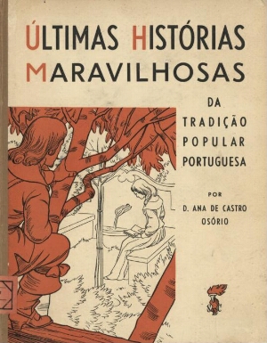 Ultimas histórias maravilhosas da tradição popular portuguesa