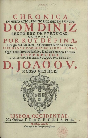 Chronica do... principe Dom Diniz sexto Rey de Portugal