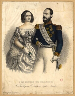 Dom Miguel de Bragança e sua espoza D. Adelaide Sophia Amelia