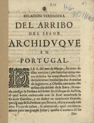 Relacion verdadera del arribo del señor Archiduque en Portugal