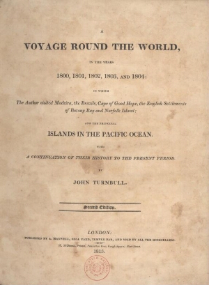 A voyage round the world, in the years 1800, 1801, 1802, 1803 and 1804 in which the author visited M...