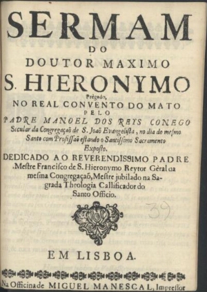 Sermam do Doutor Maximo S. Hieronymo prègado no Real Convento do Mato