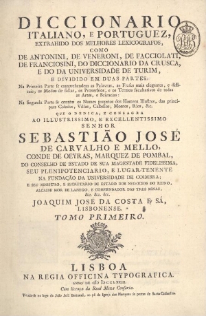 Diccionario italiano, e portuguez, extrahido dos melhores lexicógrafos, como de Antonini, de Veneron...