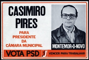 Casimiro Pires para Presidente da Câmara Municipal [de] Montemor-o-Novo