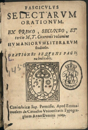 Fasciculus selectarum orationum. Ex primo, secundo, et tertio M. T. Ciceronis volumine humaniorum li...