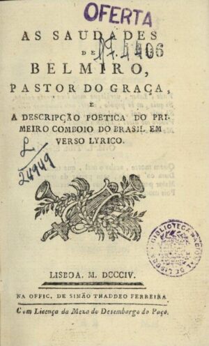 As saudades de Belmiro, Pastor do Graça, e a descripção poetica do primeiro comboio de Brasil em ver...