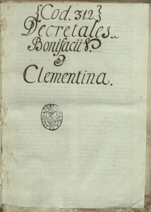 Sextus liber Decretalium Domini Bonifacii Papae Octavi.[Extravagantes