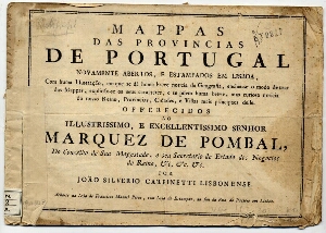 Mappas das provincias de Portugal novamente abertos, e estampados em Lisboa,...