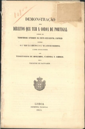 Demonstração dos direitos que tem a coroa de Portugal sobre os territorios situados na costa occiden...