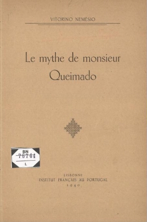 Le mythe de monsieur Queimado