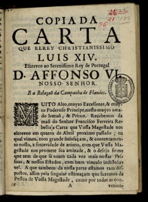 Copia da carta que el Rey Christianissimo Luis XIV escreveo ao Serenissimo Rey de Portugal D. Affons...