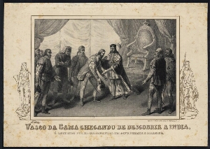 Vasco da Gama chegando de descobrir a India, é recebido por El-Rei D. Manoel em acto publico e solem...