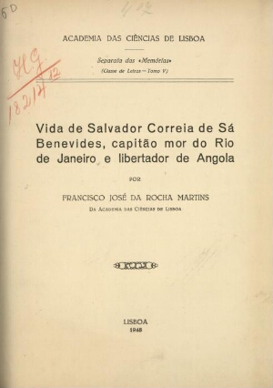 Vida de Salvador Correia de Sá Benevides, Capitão Mor do Rio de Janeiro e libertador de Angola