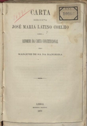Carta dirigida ao Exmo. Sr. José Maria Latino Coelho sobre a reforma da carta constitucional