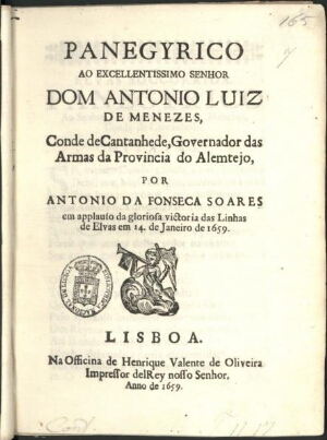 Panegyrico ao Excellentissimo Senhor Dom Antonio Luiz de Menezes, Conde de cantanhede, Governador da...