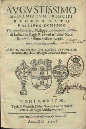 Augustissimo Hispaniarum Principi recens nato Philippo Dominico Victorio Austriaco, Philippi hoc nom...