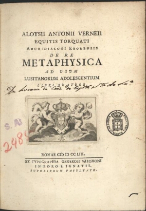 Aloysii Antonii Verneii equitis torquati...De Re Metaphysica ad usum lusitanorum adolescentium libri...