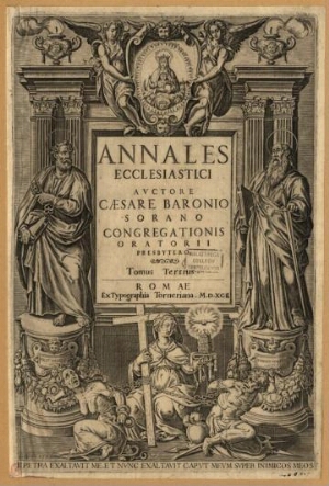 Annales Ecclesiastici, avctore Caesare Baronio Sorano Congregationis Oratorii... tomus tertius