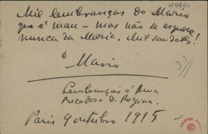 [Bilhete-postal, 1915 out. 9, Paris a Maria Cardoso de Sá Carneiro, Lisboa]