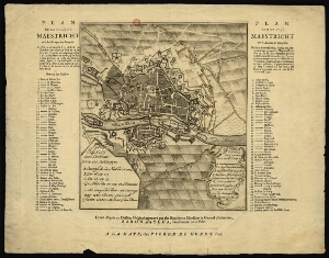 Plan de la ville de Maestricht avec les attaques des françois = Plan van de stad Maestricht met de a...
