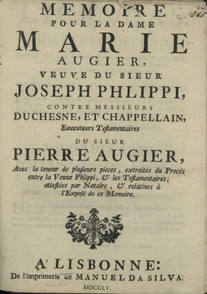 Memoire pour la dame Marie Augier, veuve du Sieur Joseph Philippi, contre Messieurs Duchesne, et Cha...