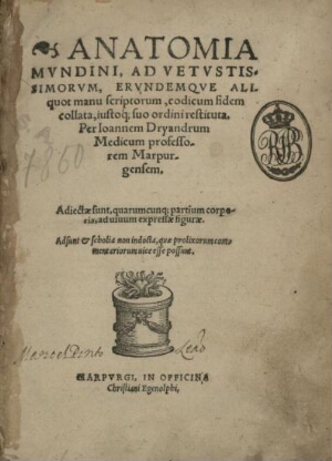 Anatomia Mundini, ad vetustissimorum, erundemque aliquot manu scriptorum, codicum fidem collata, ius...