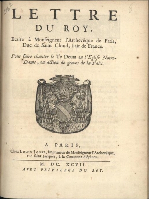 Lettre du Roy, ecrite à Monseigneur lªArchevêque de Paris, Duc de Saint Cloud, pair de France. Pour ...