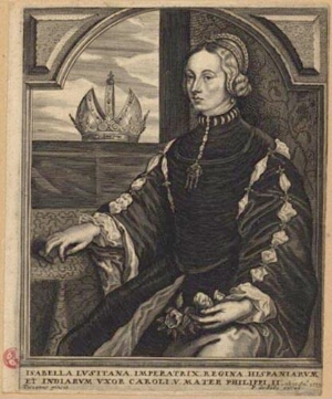 Isabella Lusitana Imperatrix Regina Hispaniarum et Indiarum Vxor Caroli V mater Philippi II