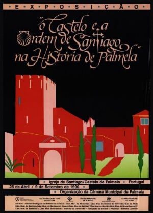 O Castelo e a Ordem de Santiago na história de Palmela