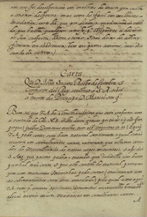 Carta que D. João Soares Bispo de Coimbra e confessor del Rey escreveo a S. A. [D. João III] sobre a...